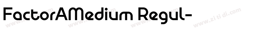 FactorAMedium Regul字体转换